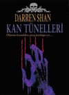 Darren Shan Efsanesi 03: Kan Tünelleri
