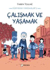 Fabien ToulméDünyadan Yansımalar 2: Çalışmak ve Yaşamak
