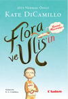 Kate DiCamilloFlora ve Ulis'in Resimli Maceraları