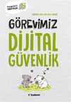 Laurence BrilGörevimiz Dijital Güvenlik