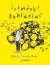 Gökçe Yavaş Önalİçimdeki Buhranlar