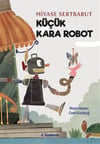 Miyase SertbarutKüçük Kara Robot