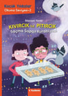 Mavisel YenerKüçük Yıldızlar: Kıvırcık ile Pıtırcık 