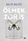 Halid HalifeÖlmek Zor İş