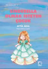 Peri Masalları - 2 Sinderella Olmak İsteyen Çocuk