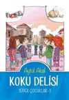 Süper Çocuklar - 3 Koku Delisi