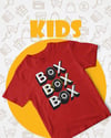 Box Box Box Çocuk T-Shirt