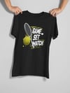 Game Set Match T-Shirt