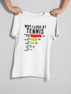 why I lose at T-shirt