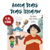 ANNEM YEMEK YEMEK İSTEMİYOR - DİLEK CESUR