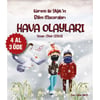 KEREM VE YİĞİT'İN BİLİM MACERALARI - HAVA OLAYLARI - DİLEK CESUR