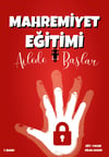 MAHREMİYET EĞİTİMİ AİLEDE BAŞLAR