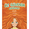 ÖZ GÜVENİM NERDE? - DİLEK CESUR