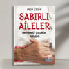 SABIRLI AİLELER - DİLEK CESUR