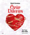 SİHİRLİ CÜMLELER-ÖZÜR DİLERİM