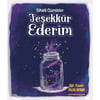 SİHİRLİ CÜMLELER - TEŞEKKÜR EDERİM - DİLEK CESUR