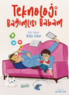 TEKNOLOJİ BAĞIMLISI BABAM