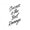 Success is The Best Revenge Yazılı Kırlent Kumaşı