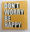 Pape Mini Teprik Kartı Don't Worry Be Happy_PK01-6745