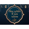 Hoş Geldin 11 Ayın Sultanı Afiş