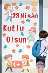 23 Nisan Sticker Seti ŞEFFAF, Çocuk Bayramı 23 Nisan Okul Ev Süsleme Sticker Seti Şeffaf Çift Yön