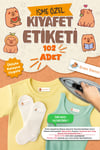 Kıyafet Etiketi - Okul Kıyafetlerine Kişiye Özel 30 Saniyede Kolay Uygulama Yıkanabilir - Capybara