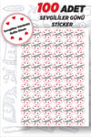 Sevgililer Günü 2 5x5 Cm 100 Adet Yuvarlak Özel Kesimli Sticker Etiket