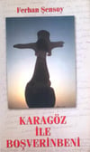 Karagöz İle Boşverinbeni