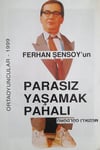 Parasız Yaşamak Pahalı - Dergi