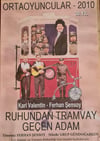 Ruhundan Tramvay Geçen Adam (büyük)
