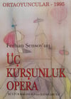 Üç Kurşunluk Opera - Dergi
