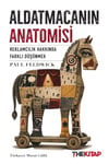 Aldatmacanın Anatomisi