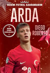Arda-Benim Futbol Kahramanım