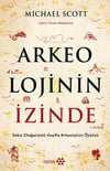 Arkeolojinin İzinde
