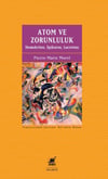 Atom ve Zorunluluk -  Demokritos, Epikuros, Lucretius