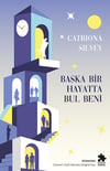 Başka Bir Hayatta Bul Beni