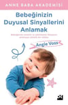 Bebeğinizin Duyusal Sinyallerini Anlamak
