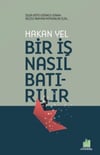 Bir İş Nasıl Batırılır