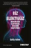 Biz Elektriğiz