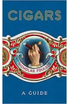 Cigars: A Guide