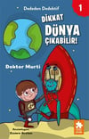 Dededen Dedektif 1-Dikkat Dünya Çıkabilir!