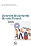 Deneyim Toplumunda Hayatta Kalmak