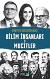 Dünyayı Değiştirenler Bilim İnsanları - Mucitler