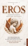 Efsaneler Çağı 1 / Eros-Geçmişten Günümüze Sevilme İhtiyacı