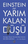 Einstein ve Yarım Kalan Düşü