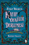 Emily Wilde'ın Kayıp Öyküler Derlemesi