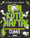 En Kötü Hafta - Cuma
