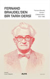 Fernand Braudel'den Bir Tarih Dersi