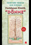 Fısıldanan Kimlik - Dönme