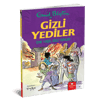 Gizli Yediler 6 Çok Yaşa, Gizli Yediler!
